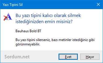 Fontu kalıcı olarak sil