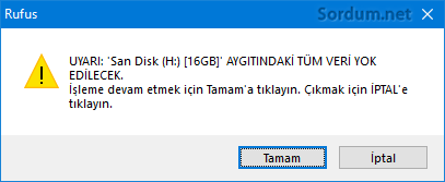 Rufus diskteki veriler silinecek uyarısı