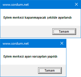 Eylem merkezi kapanma ayarı vbs