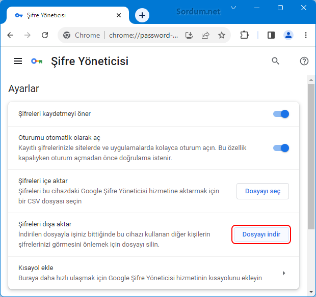 Chromede şifreleri dışa aktaralım