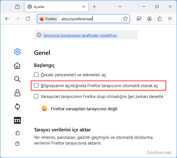 Firefox açılışta çalışmasın ayarı