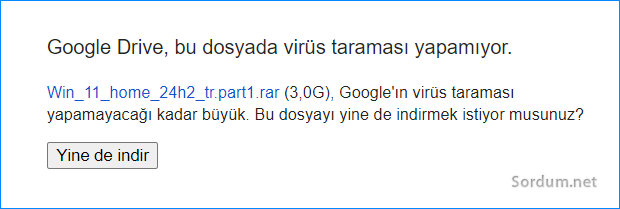 Google drive linkine Virüs taraması yapılamıyor